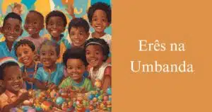 Eres na umbanda.